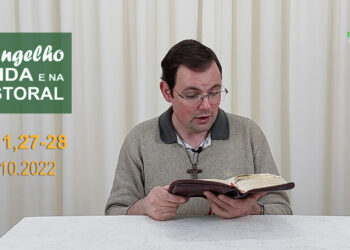 Evangelho na Vida e na Pastoral, com Pe. Joviano Salvatti – 08-10-2022