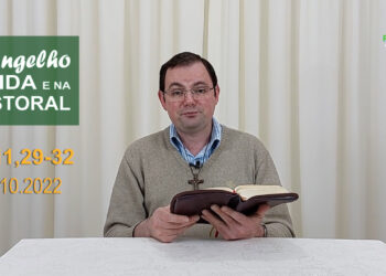 Evangelho na Vida e na Pastoral, com Pe. Joviano Salvatti – 10-10-2022