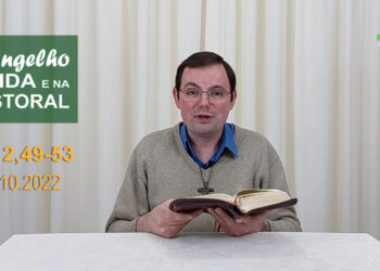 Evangelho na Vida e na Pastoral, com Pe. Joviano Salvatti – 20-10-2022