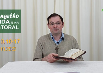 Evangelho na Vida e na Pastoral, com Pe. Joviano Salvatti – 24-10-2022