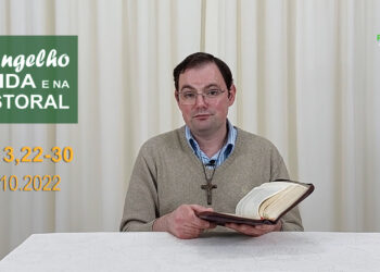 Evangelho na Vida e na Pastoral, com Pe. Joviano Salvatii – 26-10-2022