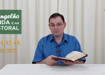 Evangelho na Vida e na Pastoral, com Pe. Joviano Salvatti – 31-10-2022