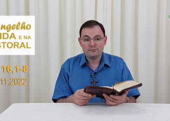 Evangelho na Vida e na Pastoral, com Pe. Joviano Salvatti – 04-11-2022