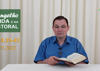 Evangelho na Vida e na Pastoral, com Pe. Joviano Salvatti – 14-11-2022