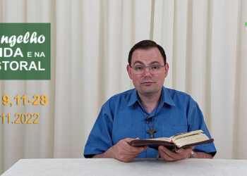 Evangelho na Vida e na Pastoral, com Pe. Joviano Salvatti – 16-11-2022