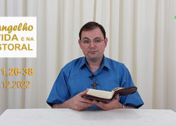 Evangelho na Vida e na Pastoral, com Pe. Joviano Salvatti – 08-12-2022