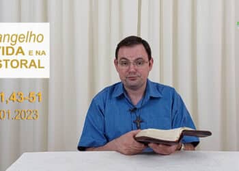 Evangelho na Vida e na Pastoral, com Pe. Joviano Salvatti – 05-01-2023