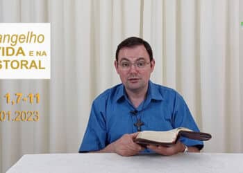 Evangelho na Vida e na Pastoral, com Pe. Joviano Salvatti – 06-01-2023