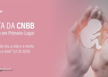 CNBB divulga nota em que reprova iniciativa do Governo Federal de flexibilização do aborto