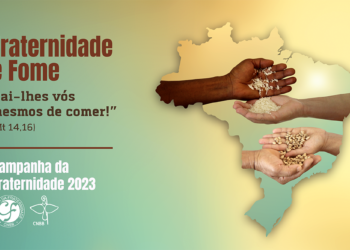 Campanha da Fraternidade inicia nesta Quarta-Feira de Cinzas