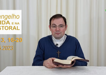 Evangelho na Vida e na Pastoral, com Pe. Joviano Salvatti -04-05-2023