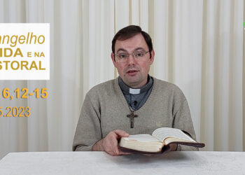 Evangelho na Vida e na Pastoral, com Pe. Joviano Salvatti – 17-05-2023