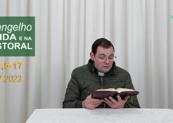 Evangelho na Vida e na Pastoral, com Pe. Joviano Salvatti -01-07-2023