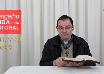Evangelho na Vida e na Pastoral, com Pe. Joviano Salvatti -03-06-2023