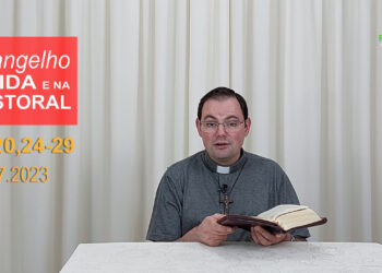 Evangelho na Vida e na Pastoral, com Pe. Joviano Salvatti -03-07-2023