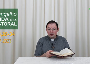 Evangelho na Vida e na Pastoral, com Pe. Joviano Salvatti -05-07-2023