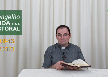 Evangelho na Vida e na Pastoral, com Pe. Joviano Salvatti -07-07-2023