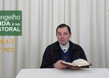 Evangelho na Vida e na Pastoral, com Pe. Joviano Salvatti -12-07-2023