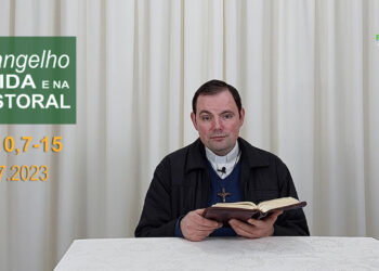 Evangelho na Vida e na Pastoral, com Pe. Joviano Salvatti -13-07-2023