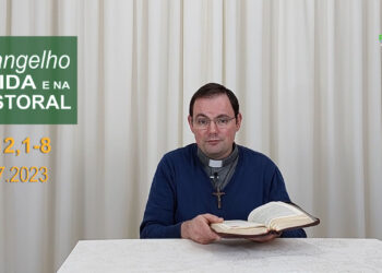 Evangelho na Vida e na Pastoral, com Pe. Joviano Salvatti -21-07-2023