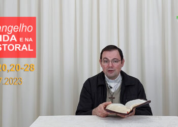 Evangelho na Vida e na Pastoral, com Pe. Joviano Salvatti -25-07-2023