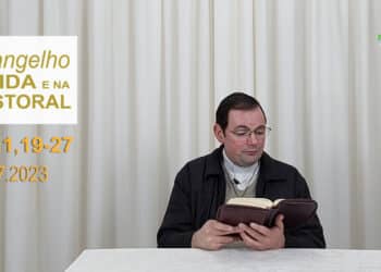 Evangelho na Vida e na Pastoral, com Pe. Joviano Salvatti -29-07-2023