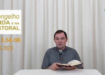 Evangelho na Vida e na Pastoral, com Pe. Joviano Salvatti -04-08-2023