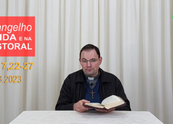 Evangelho na Vida e na Pastoral, com Pe. Joviano Salvatti -14-08-2023