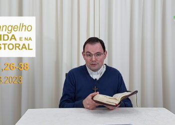 Evangelho na Vida e na Pastoral, com Pe. Joviano Salvatti – 22-08-2023
