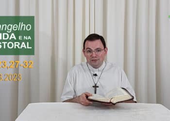 Evangelho na Vida e na Pastoral, com Pe. Joviano Salvatti -30-08-2023