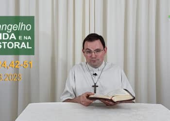 Evangelho na Vida e na Pastoral, com Pe. Joviano Salvatti -31-08-2023