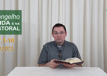 Evangelho na Vida e na Pastoral, com Pe. Joviano Salvatti -18-09-2023