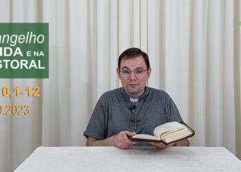 Evangelho na Vida e na Pastoral, com Pe. Joviano Salvatti -05-10-2023