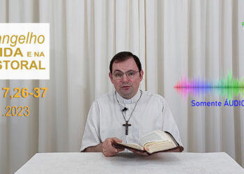 Evangelho na Vida e na Pastoral, com Pe. Joviano Salvatti -17-11-2023