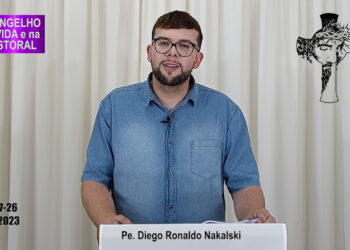 Evangelho na Vida e na Pastoral, com Pe. Diego R. Nakalski – 11-12-2023
