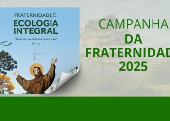 Texto Base da Campanha da Fraternidade 2025 já está disponível