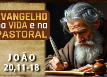 Evangelho na Vida e na Pastoral, com Pe. Ronaldo A. Rodrigues, 22-04-2025