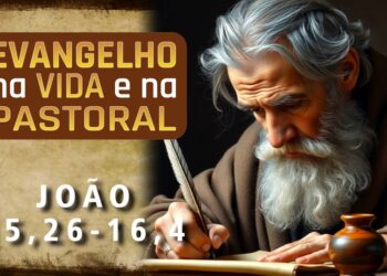 Evangelho na Vida e na Pastoral, com Pe. Ronaldo A. Rodrigues, 26-05-2025