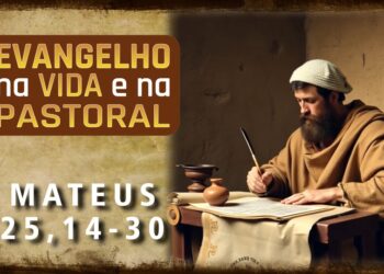 Evangelho na Vida e na Pastoral, com Pe. Ronaldo A. Rodrigues, 30-08-2025