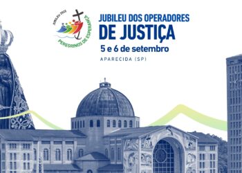 Inscrições ao Jubileu dos Operadores de Justiça, de 6 a 7 de setembro, em Aparecida (SP), se encerram dia 15 de agosto