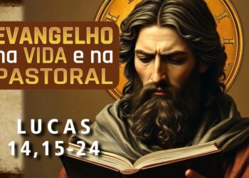 Evangelho na Vida e na Pastoral, com Pe. Ronaldo A. Rodrigues, 04-11-2025