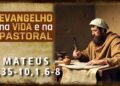 Evangelho na Vida e na Pastoral, com Pe. Ronaldo A. Rodrigues, 06-12-2025