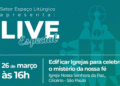 Comissão para a Liturgia inicia série de lives formativas sobre espaço litúrgico e arte sacra em 2026 