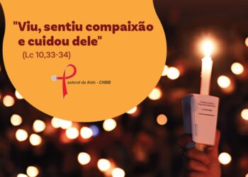 Pastoral promove Vigília pelos mortos de Aids com o lema “Da dor à esperança: vidas que nos chamam ao cuidado”